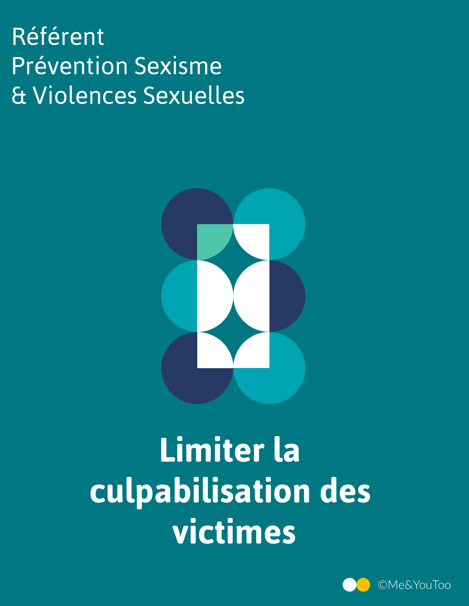 Limiter la culpabilisation des victimes